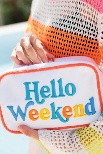 Hello Weekend Cosmetic Bag
