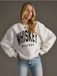 Whiskey Weather Sweatshirt