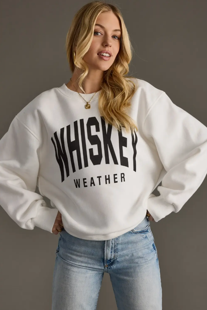Whiskey Weather Sweatshirt