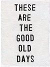 Handmade Paper Print | Good Old Days - Cinderella Ranch Boutique