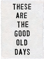 Handmade Paper Print | Good Old Days - Cinderella Ranch Boutique