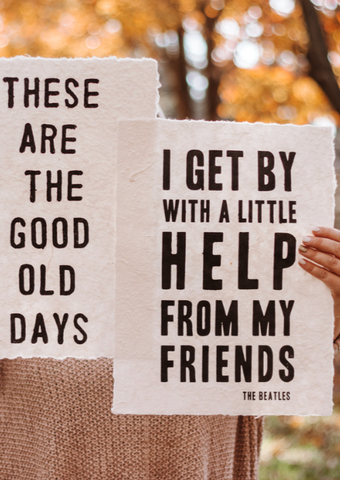 Handmade Paper Print | Help From My Friends - Cinderella Ranch Boutique