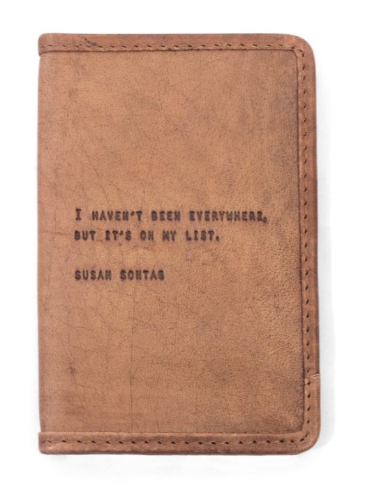 Leather Passport Cover | I Haven't Been Everywhere - Cinderella Ranch Boutique