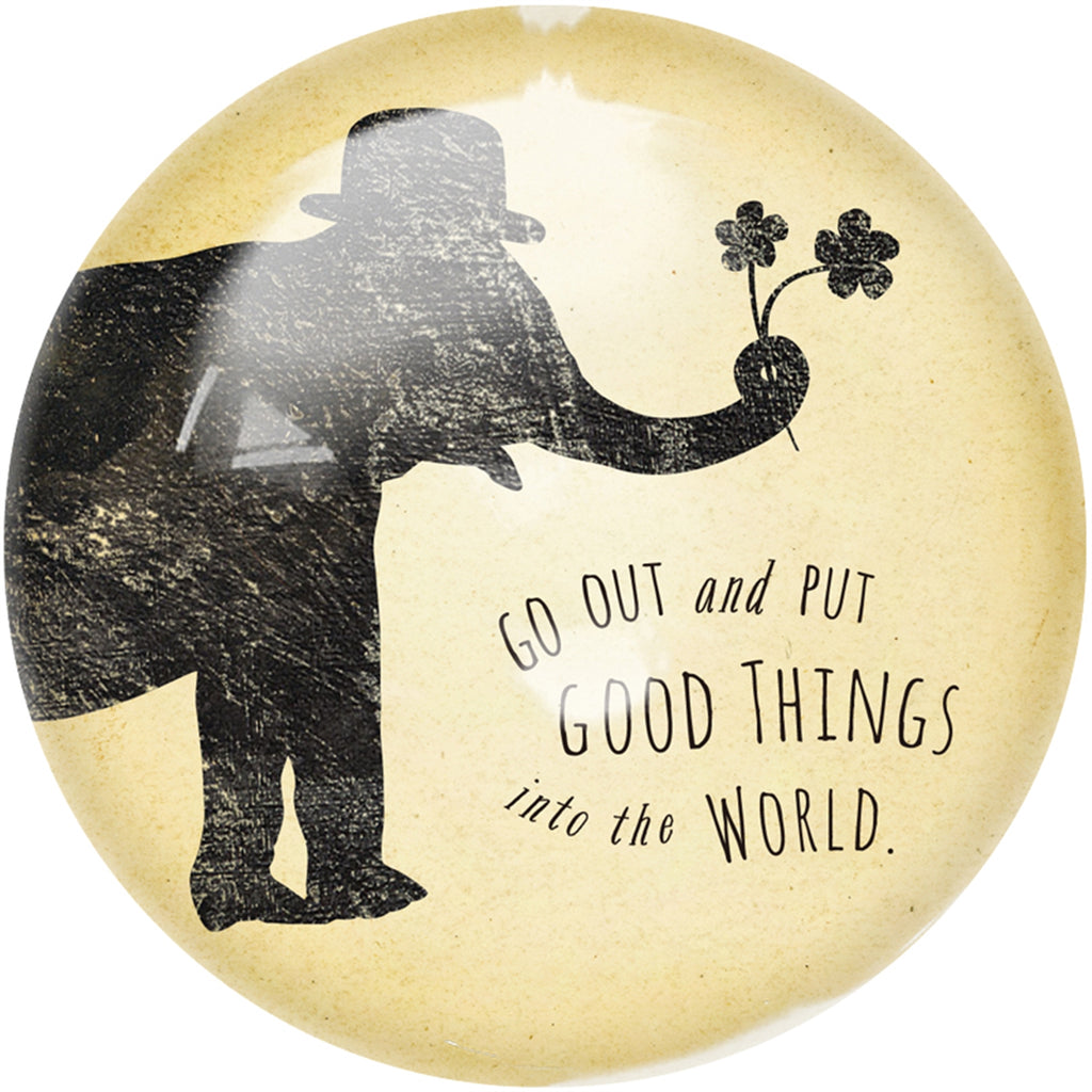 Paperweight | Put Good Things - Cinderella Ranch Boutique